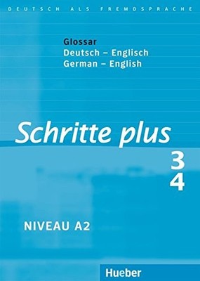 SCHRITTE PLUS: GLOSSARE ZU SCHRITTE PLUS 3 & 4 - DEUTSCH / *Excellent Condition*