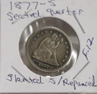 1877 S US Seated Liberty Quarter 25c Fine+