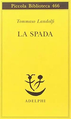 Das Schwert, Tommaso Landolfi