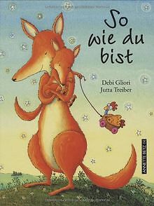 So wie du bist von Gliori, Debi | Buch | Zustand gut