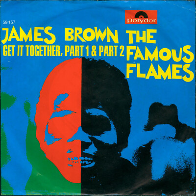 James Brown & the Famous Flames   Get it together Part 1 &2, 7'' Single, 1967