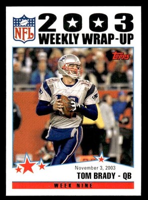 Tom Brady 2004 Topps Weekly Wrap Up #299 New England Patriots ESE