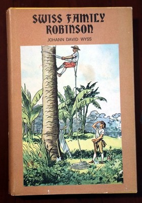Swiss Family Robinson by Johann David Wyss 1954 HC/DJ Illustrated ...