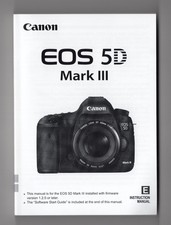 Canon EOS 5D Mark III Digital Camera Instruction Manual / User Guide In English