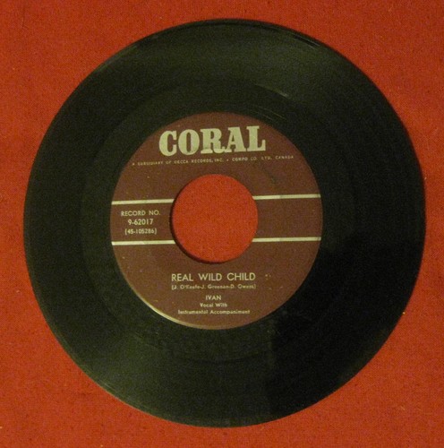 "IVAN" / JERRY ALLISON "REAL WILD CHILD" MEGA RARE 1958 CORAL 62017 CDN. IMPORT - 第 1/2 張圖片