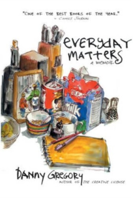 Danny Gregory Everyday Matters (Paperback)