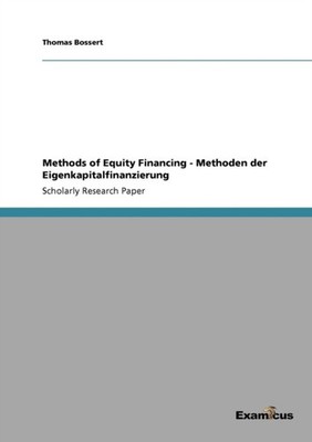 Bossert - Methods of Equity Financing - Methoden der Eigenkapitalfinan - X555z