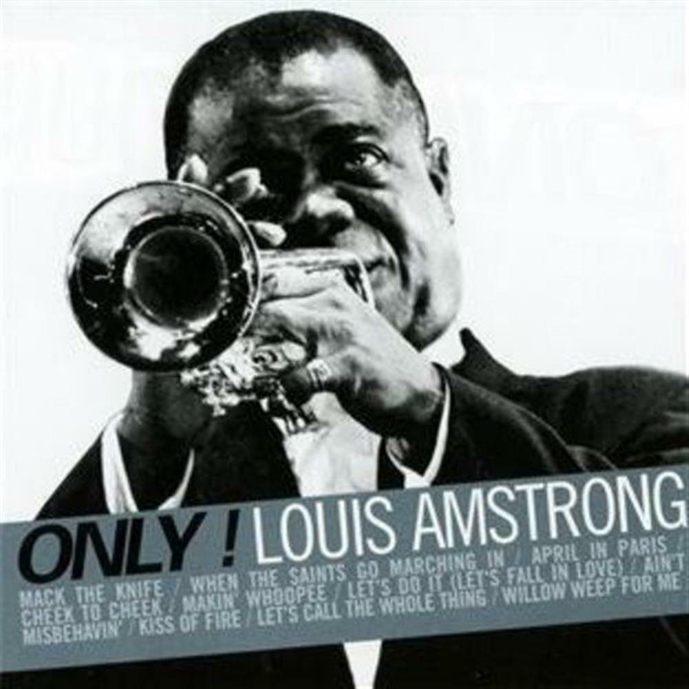 Only! - Louis Armstrong (Audio Cd)
