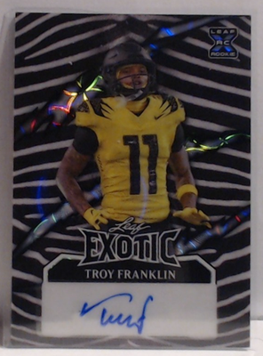 #ad 2024 LEAF EXOTIC TROY FRANKLIN ROOKIE AUTO REFRACTOR 4 #E TF2 DUCKS BRONCOS MSK $45.00