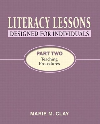 Literacy Lessons: Designed for Individuals, Part Two Pt. 2 : Teac