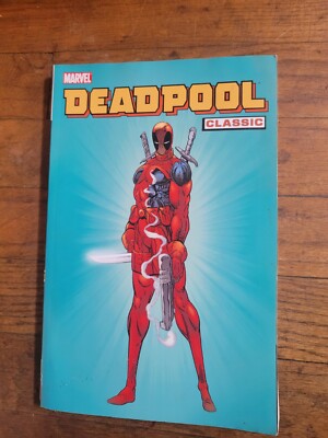 Deadpool Classic #1 (Marvel Comics 2008)