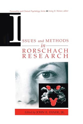 Issues and Methods in Rorschach Research -  NEW John E. Exner,  2016