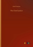 Emil Franzos | The Chief Justice | Taschenbuch | Englisch (2020) | 156 S.