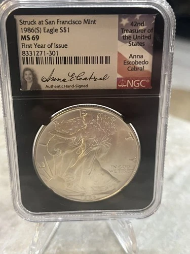 1986 (S) $1 Silver Eagle MS69 Anna Escobedo Cabral Signed Struck at San Francisc