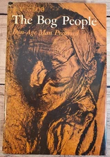 The Bog People: Iron-Age Man Preserved -P.V. Glob | Vintage Hardcover + DJ 1975