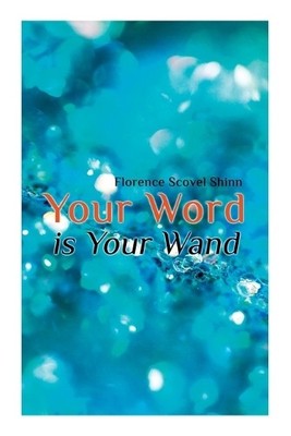 Florence Scovel Shinn Your Word Is Your Wand (Taschenbuch) (US IMPORT)