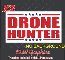 Drone Hunter Decal Sticker Anti-Drone Spy Privacy Shoot Aim No Drones Zone USA