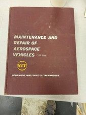Northrop Institute Aerospace Vehicles Maintenance Repair Book 3rd Edition