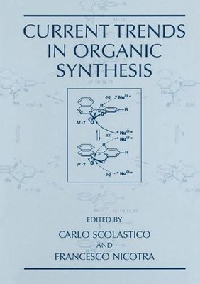 Current Trends in Organic Synthesis - 9781461371755