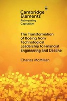 The Transformation Of Boeing From Technological Leadership To Financial...