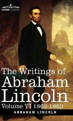 Abraham Lincoln Carl Schurz Joseph  The Writings of Abraham (Gebundene Ausgabe)