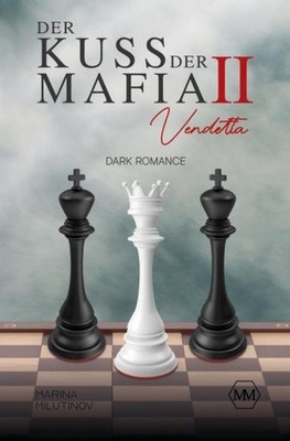Der Kuss der Mafia ¿ Marina Milutinov
