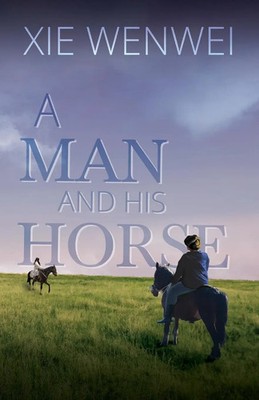 A Man and his Horse | Xie Wenwei | Englisch | Taschenbuch | 2018