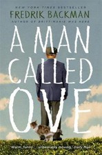 Fredrik Backman: A Man Called Ove: Now a major film starring Tom Hanks [2015] pa