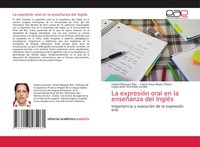 La ExpresióN Oral En La EnseñAnza Del IngléS Yarisel MáRquez RíOs. (U. A.) Buch