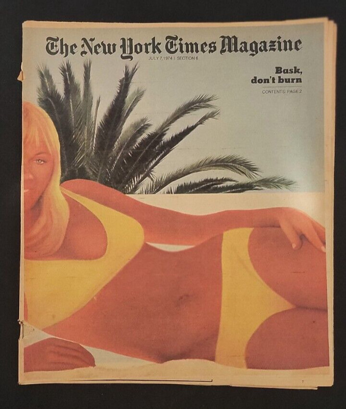 New York Times Magazine July 7 1974 Section 6 Bask Don't Burn Swimsuit