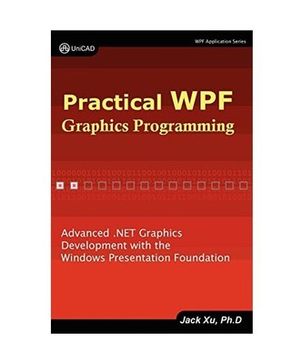 Practical Wpf Graphics Programming, Jack Xu