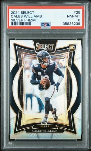 2024 PANINI SELECT SILVER PRIZM #25 CALEB WILLIAMS ROOKIE RC PSA 8