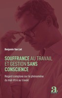 Souffrance Au Travail Et Gestion Sans Conscience Benjamin Van Liel Taschenbuch