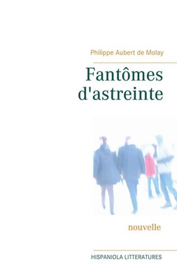 Fantômes d'astreinte Philippe Aubert de Molay Taschenbuch Französisch 2021