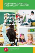 Jeff Foster A Guide for Statistics in the Behavioral Sciences (Paperback)