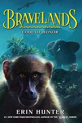 Code of Honor (Bravelands, 2), Hunter, Erin