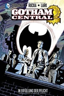Gotham Central: Bd. 1: In Erfüllung der Pflicht  vo... | Buch | Zustand sehr gut