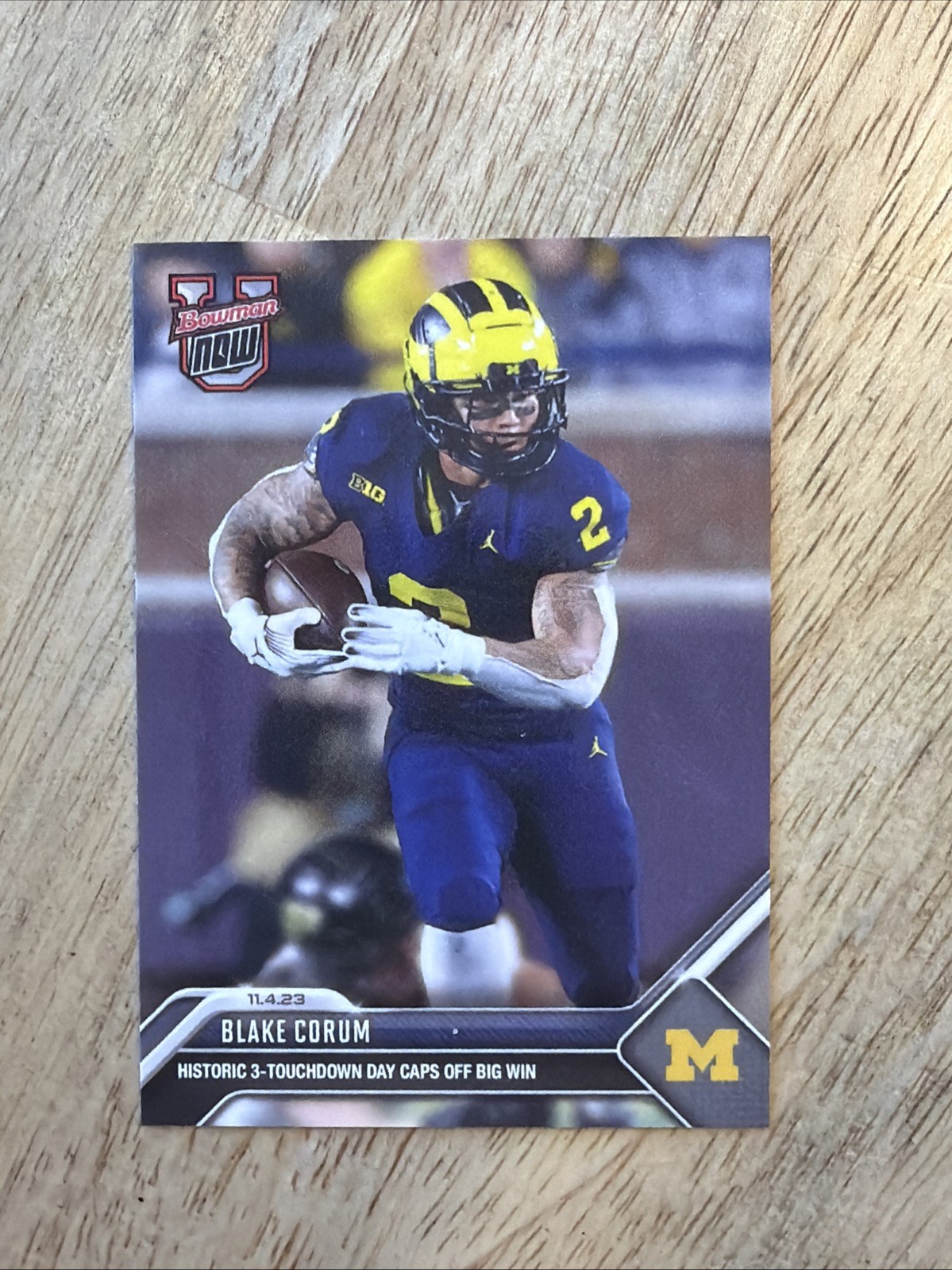 Blake Corum 2023 Bowman U Now #22 /1101 Michigan Wolverines 3 Touchdown Day