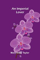 Mary Imlay Taylor | An Imperial Lover | Taschenbuch | Englisch (2026)