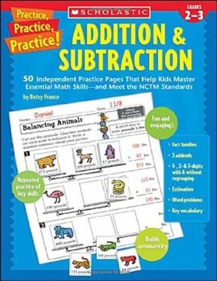 Practice, Practice, Practice! Addition & Subtraction: 50 Independent Practic...