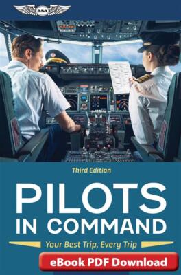 2026 Pilots in Command: Your Best Trip, Ever, 3rd Ed.  eBook, Item #ASA-PIC-3-PD