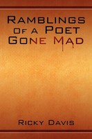 Ricky Davis | Ramblings Of A Poet Gone Mad | Taschenbuch | Englisch (2009)