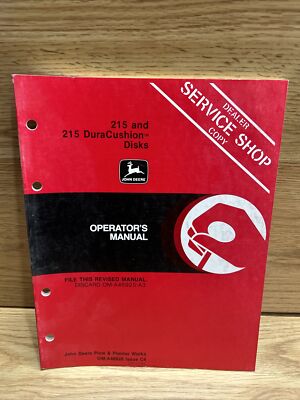 John Deere 215 and 215 DuraCushion Disks Operators Manual Issue C4