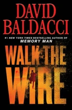 Walk the Wire (Amos Decker) - Paperback By Baldacci, David - GOOD