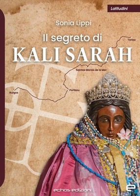 Das Geheimnis von Kali Sarah - Lippi Sonia