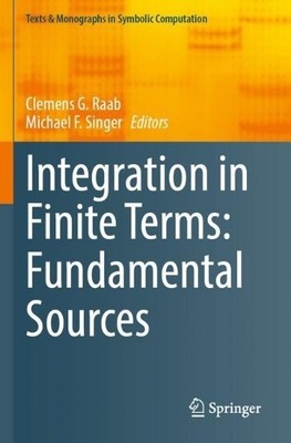 Integration in Finite Terms: Fundamental Sources - 9783030987695