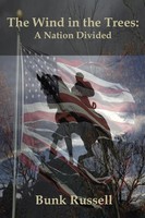 The Wind In The Trees | A Nation Divided | Bunk Russell | Taschenbuch | Englisch
