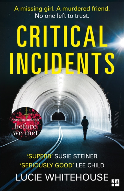 Critical Incidents by Lucie Whitehouse (Paperback Book)