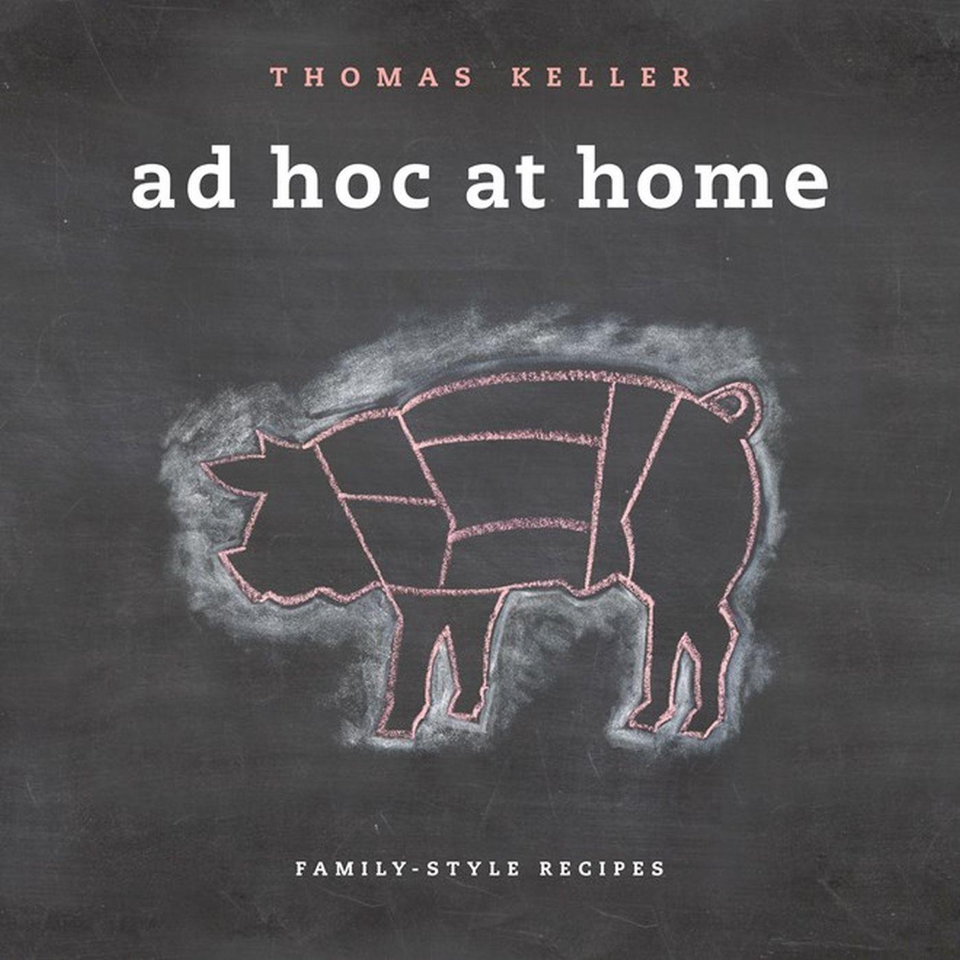 Thumbnail - Ad Hoc At Home | Family-style Recipes | Thomas Keller (u. A.) | Buch |