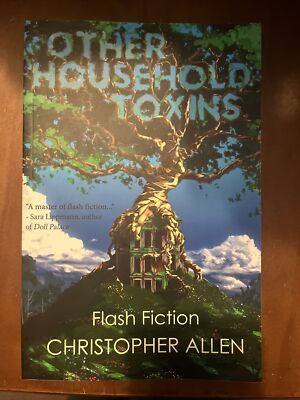 OTHER HOUSEHOLD TOXINS--CHRISTOPHER ALLEN--2018--LIKE NEW--SIGNED